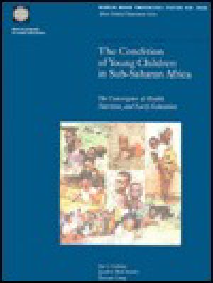 The Condition of Young Children in Sub-Saharan Africa · the Convergence of Health, Nutrition, and Early Education