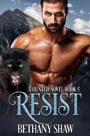 Resist (A Hunted Novel Book 5)