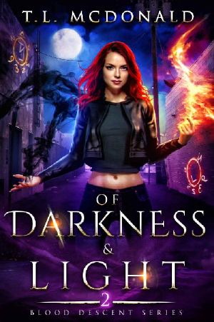 Of Darkness & Light · Blood Descent Book 2