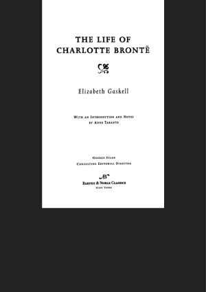 Life of Charlotte Bronte (Barnes & Noble Classics Series)