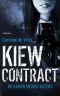 Kiew Contract · Im Namen meines Vaters