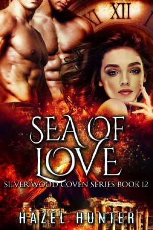 Sea of Love (Book Twelve of the Silver Wood Coven Series) · A Paranormal Romance Novel