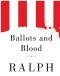 Ballots and Blood