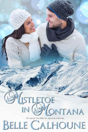 Mistletoe in Montana · A Christmas Novella