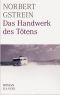 Das Handwerk des Tötens