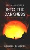 Into the Darkness: Hard Science Fiction (Proxima Logfiles Book 2)