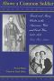 Above a Common Soldier · Frank and Mary Clarke in the American West and Civil War From Their Letters, 1847-1872