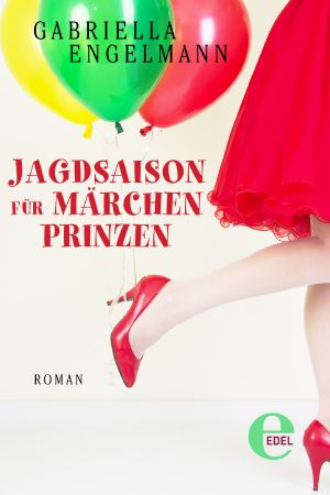 Jagdsaison für Märchenprinzen