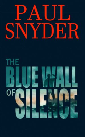 The Blue Wall Of Silence: Jim Temple psychological thriller