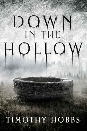 Down in the Hollow