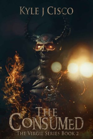 The Consumed · Virgil Series Book Two