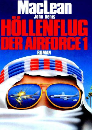 Höllenflug der Air Force 1