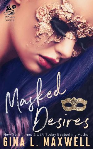 Masked Desires · A New Year's Eve Older Brother's Best Friend Romance (Steamy Shots)