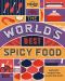 The World's Best Spicy Food