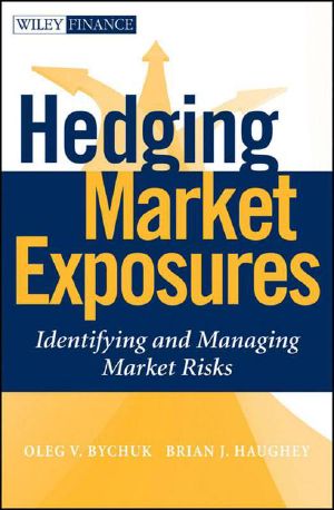 Hedging Market Exposures · Identifying and Managing Market Risks (Wiley Finance)