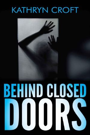 Behind Closed Doors