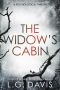 The Widow's Cabin