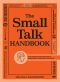 The Small Talk Handbook