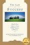 The Law of Success · Using the Power of Spirit to Create Health, Prosperity, and Happiness