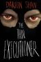 The Thin Executioner