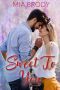 Sweet to You: Best Friends to Lovers Curvy Woman Romance (Sweetgrass River Book 3)