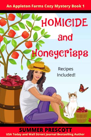 Homicide and Honeycrisps (An Appleton Farms Cozy Mystery Book 1)