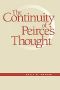 The Continuity of Peirce's Thought · From the Sixties to the Greensboro Massacre