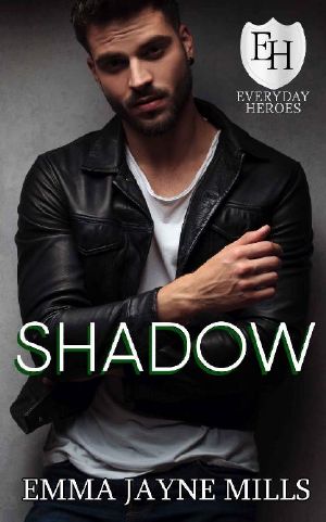 Shadow: An Everyday Heroes World Novel (The Everyday Heroes World)