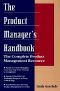 The Product Manager's Handbook