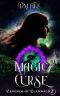 Magic Curse: A YA Portal Fantasy (Legends of Llenwald Book 2)