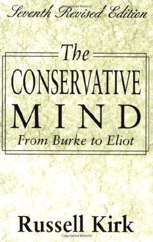 The Conservative Mind · From Burke to Eliot