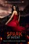 Spark of Intent (Phoenix Rising Book 3)