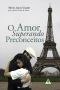 Amor Superando Preconceitos(Oficial)