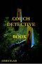 Couch Detective Book 2