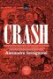 Crash · Uma Breve História Da Economia · Da Grécia Antiga Ao Século XXI