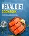 Renal Diet Cookbook