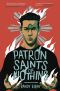 Patron Saints of Nothing