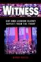 Witness · Gay and Lesbian Clergy Report From the Front