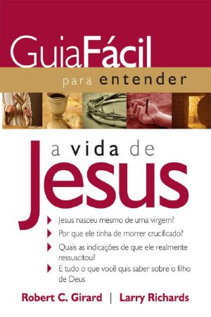 Guia fácil para entender a vida de Jesus