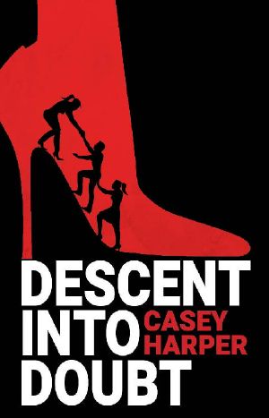 Descent into Doubt: A Gripping Psychological Thriller Legal Drama