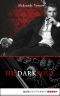 His Dark Soul – Teil 2