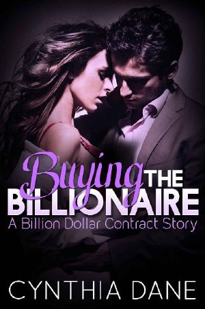 Buying the Billionaire · A Billion Dollar Contract Story