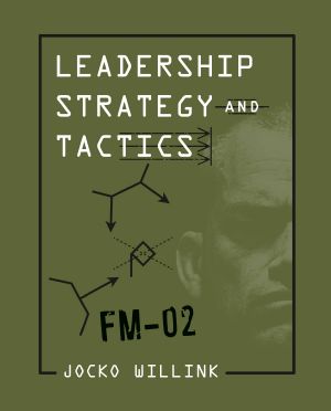 Leadership Strategy and Tactics