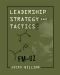 Leadership Strategy and Tactics