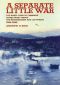 A Separate Little War · the BANFF Coastal Command Strike Wing Versus the Kreigsmarine and Luftwaffe 1944 - 1945