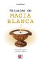 Rituales De Magia Blanca