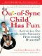 The Out-Of-Sync Child Has Fun · Activities for Kids With Sensory Processing Disorder