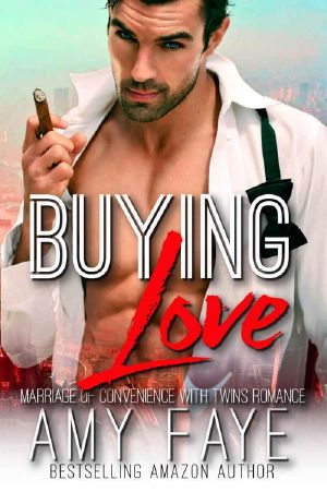 Buying Love (Marriage of Convenience With Twins Romance)