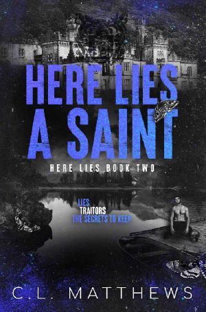 Here Lies a Saint · A Dark Bully Academy Romance