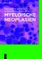 Myeloische Neoplasien